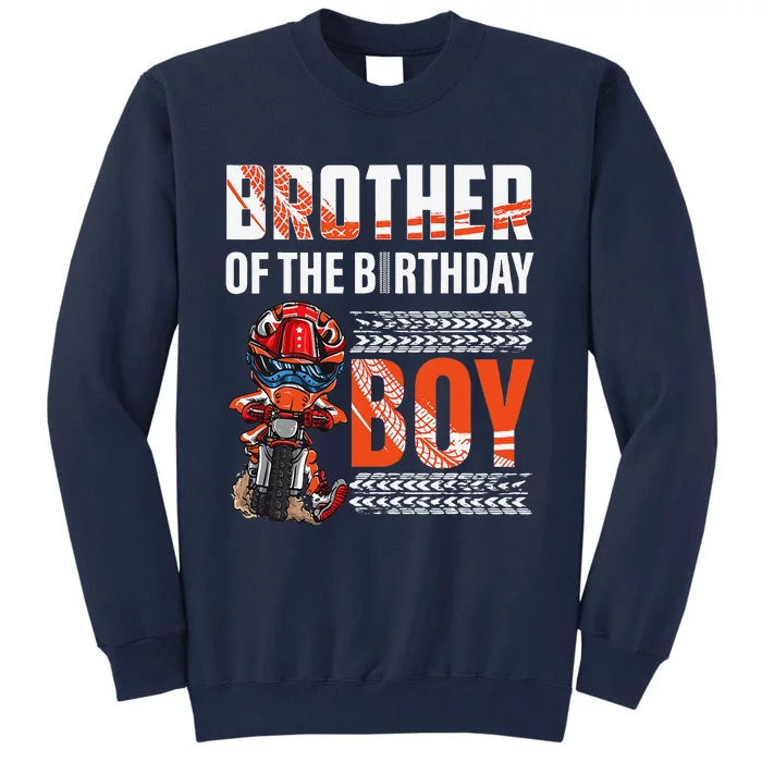 Brother Of The Birthday Dirt Bike Bday Motocross Party Tall Sweatshirt