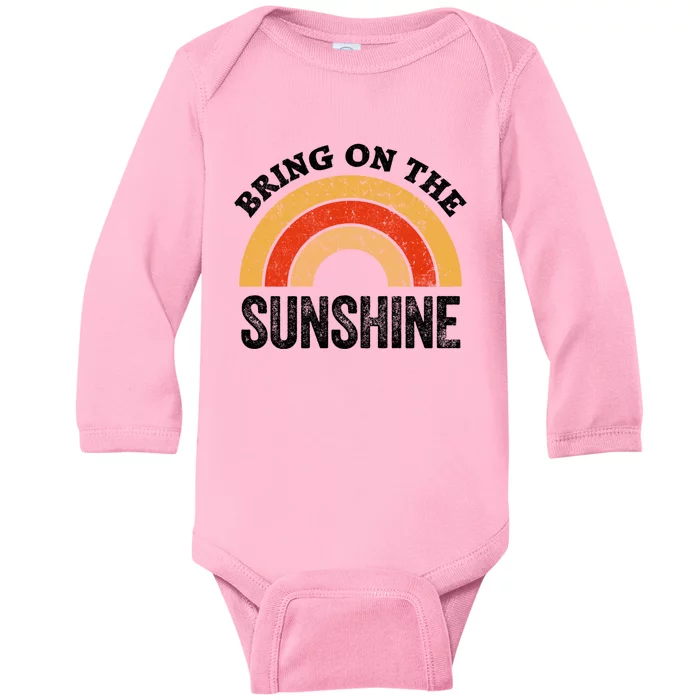 Bring On The Sunshine Vintage Rainbow Retro Sunshine Funny Gift Baby Long Sleeve Bodysuit