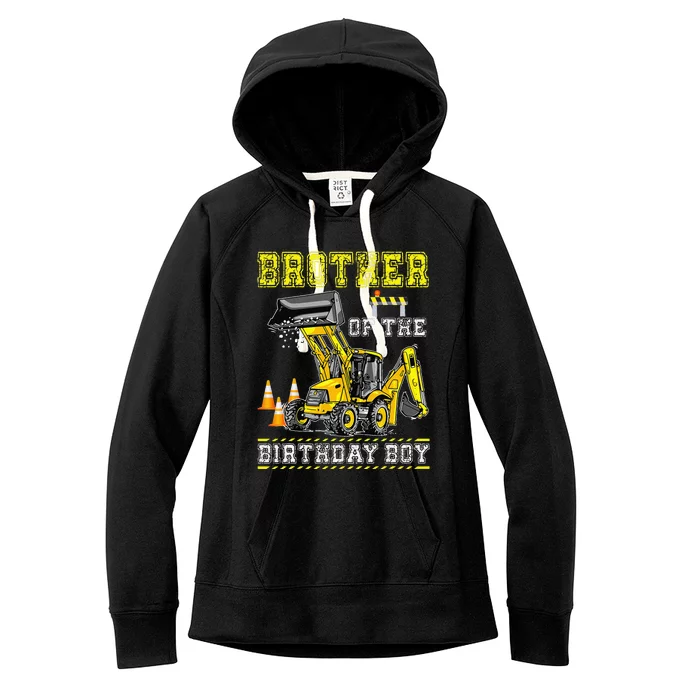 Brother Of The Birthday Excavator Bday Digger Builder Women's Fleece Hoodie