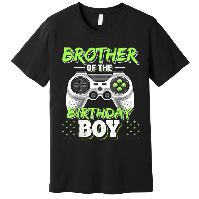 Brother Of The Birthday Boy Matching Video Game Birthday Premium T-Shirt