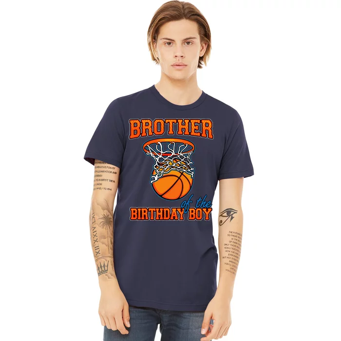 Brother Of The Birthday Boy Basketball Birthday Family Party Premium T-Shirt