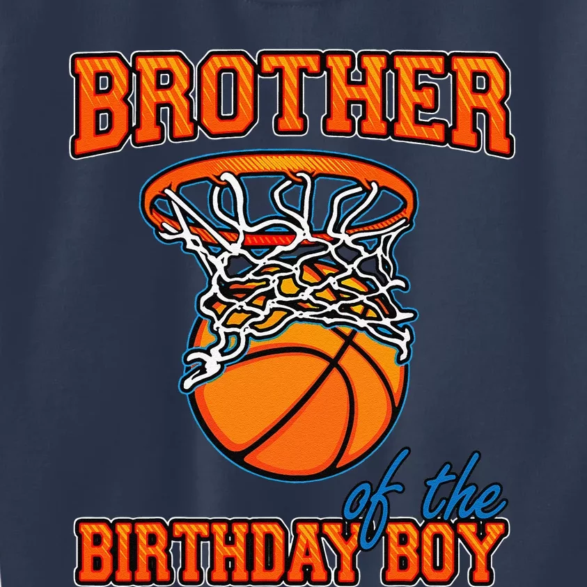 Brother Of The Birthday Boy Basketball Birthday Family Party Kids Sweatshirt