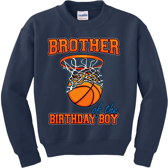 Brother Of The Birthday Boy Basketball Birthday Family Party Kids Sweatshirt