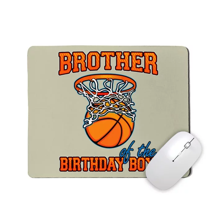 Brother Of The Birthday Boy Basketball Birthday Family Party Mousepad