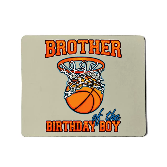 Brother Of The Birthday Boy Basketball Birthday Family Party Mousepad