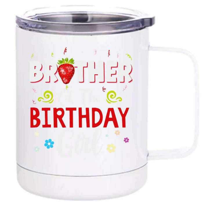 Brother Of The Birthday For Strawberry Bday Party Front & Back 12oz Stainless Steel Tumbler Cup