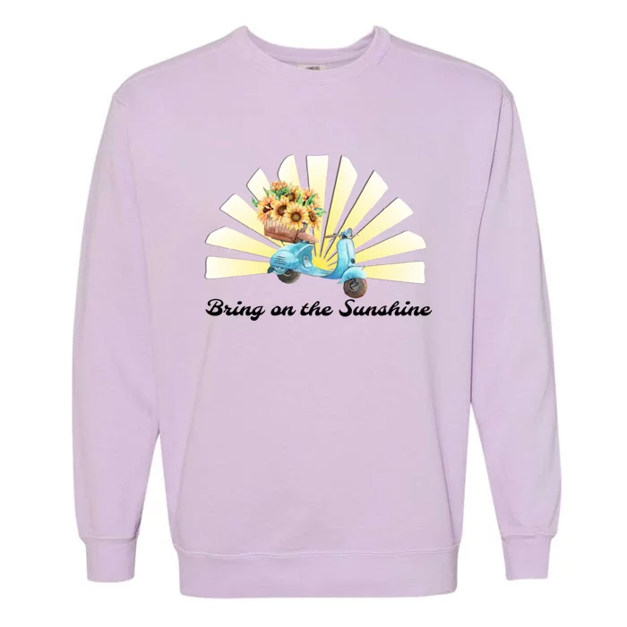 Bring On The Sunshine Graphic Tee Gift Garment-Dyed Sweatshirt