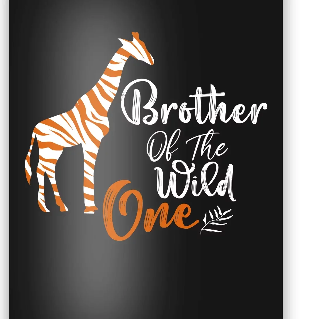 Brother Of The Wild One Funny 1st Birthday Animal Safari Gift Poster