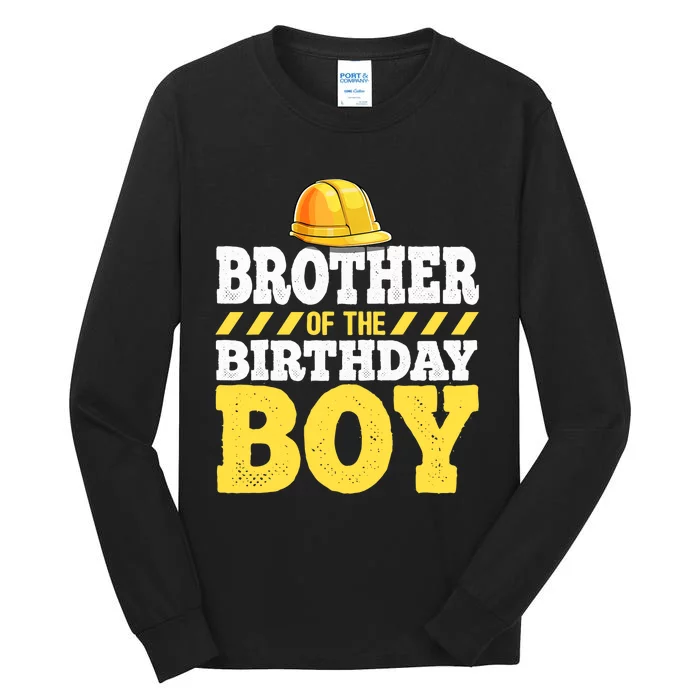 Brother of the Birthday Boy Construction Birthday Party Tall Long Sleeve T-Shirt