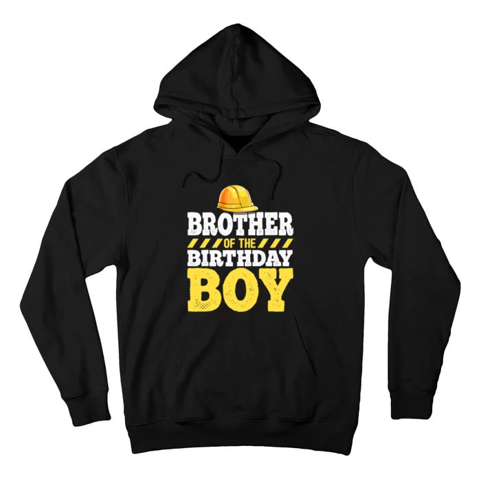 Brother of the Birthday Boy Construction Birthday Party Tall Hoodie