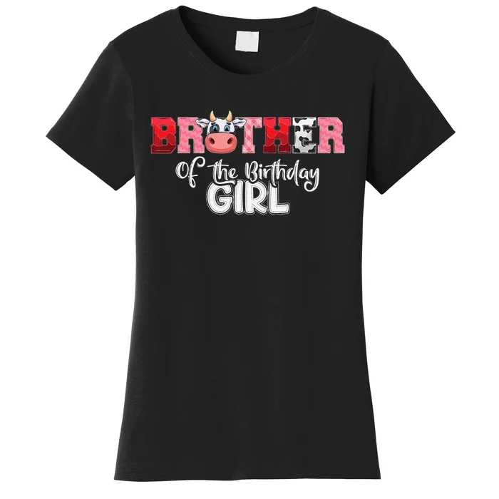 Brother of The Birthday  Cow Family Cow Farm Matching Women's T-Shirt