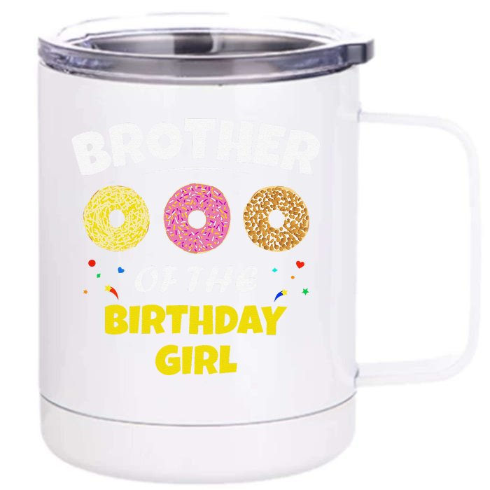 Brother Of The Birthday Love Donut Party Day Theme Front & Back 12oz Stainless Steel Tumbler Cup