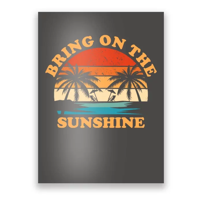 Bring On The Sunshine Retro Sunset Tropical Poster