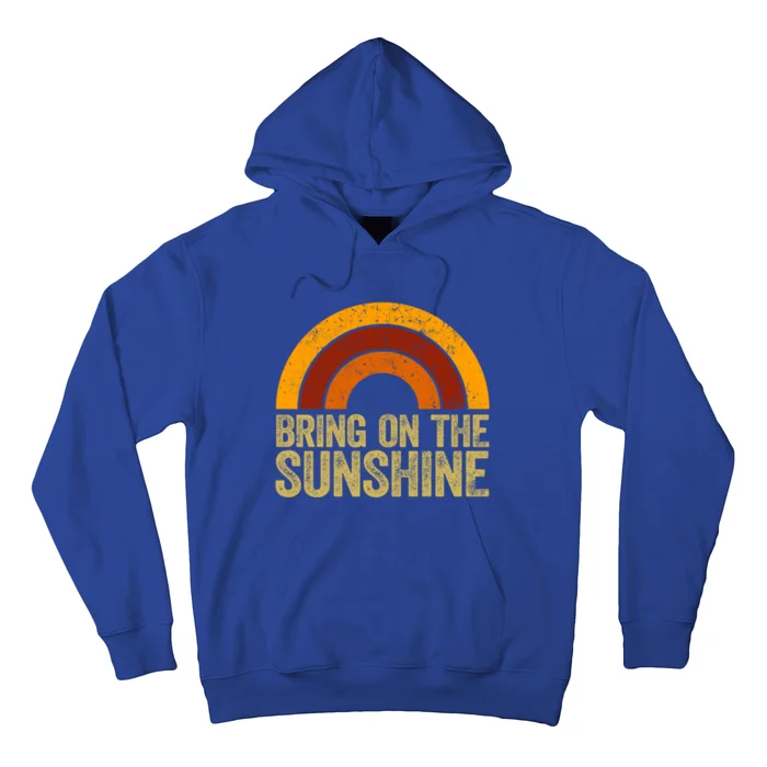 Bring On The Sunshine Gift Rainbow Retro Sunshine Meaningful Gift Hoodie