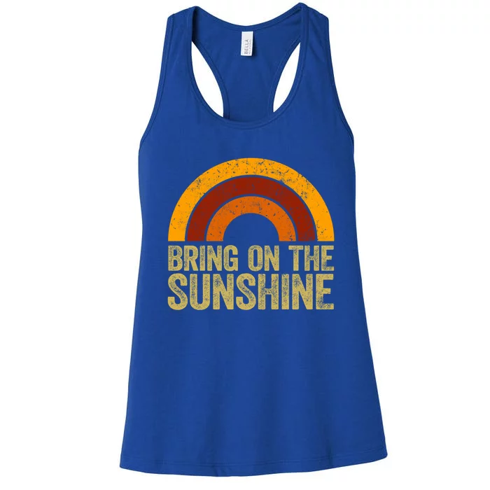 Bring On The Sunshine Gift Rainbow Retro Sunshine Meaningful Gift Women's Racerback Tank