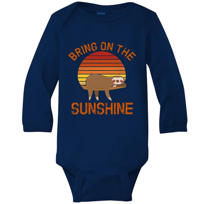 Bring On The Sunshine Sloth Gift Baby Long Sleeve Bodysuit