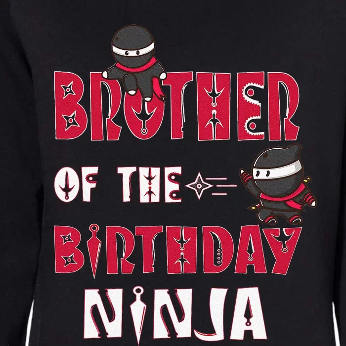 Brother Of The Birthday Ninja And Bday Party Womens California Wash Sweatshirt