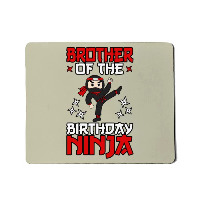 Brother Of The Birthday Ninja Shinobi Themed BDay Party Mousepad