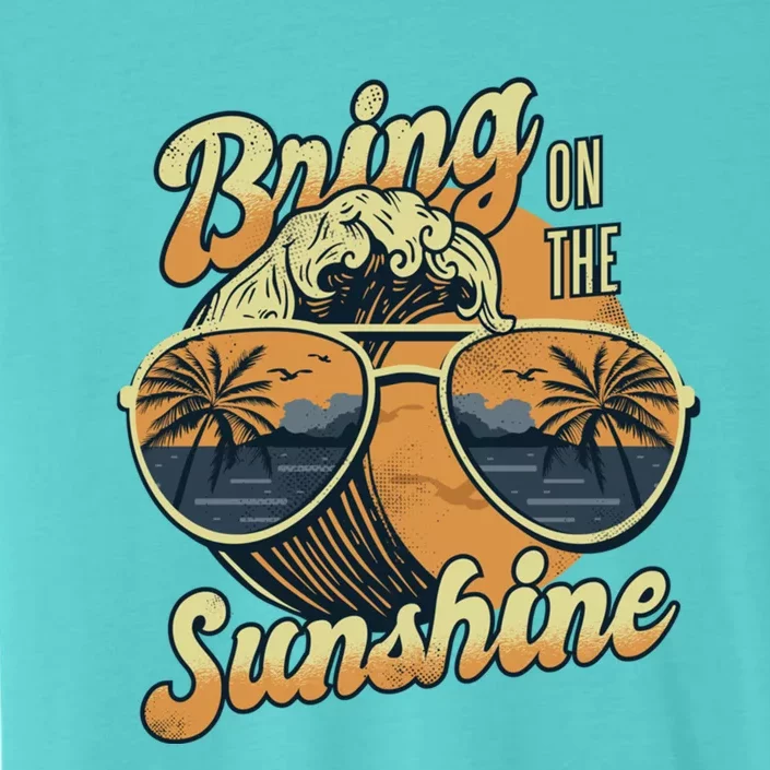 Bring On The Sunshine Summer Sun Beach Waves Gift ChromaSoft Performance T-Shirt