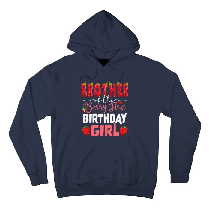 Brother Of The Berry First Birthday Of Girl Strawberry Bro Tall Hoodie