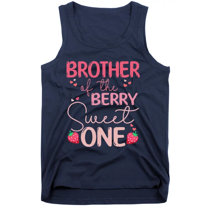 Brother Of The Berry Sweet One Strawberry First Birthday Tank Top