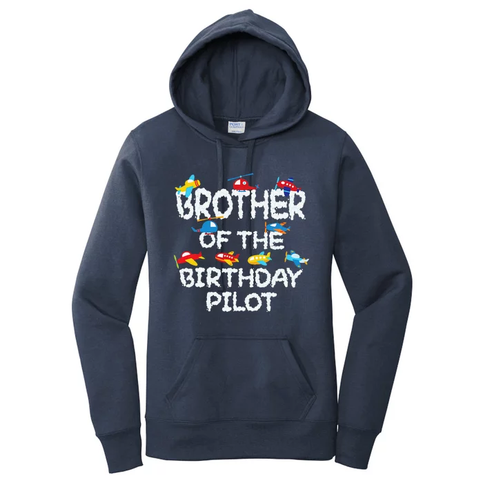 Brother Of The Birthday Pilot Aviator Bday Party Women's Pullover Hoodie