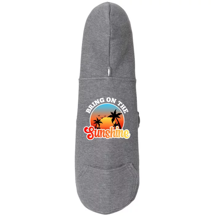 Bring On The Sunshine Summer Vacations Palm Trees Sunset Cute Gift Doggie 3-End Fleece Hoodie