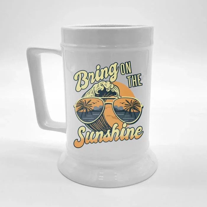 Bring On The Sunshine Beach Summer Ocean Vacation Family Funny Gift Front & Back Beer Stein