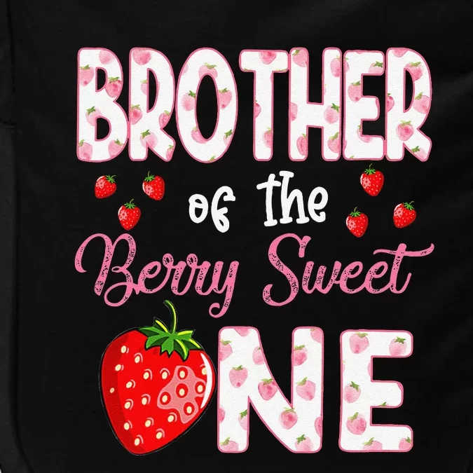 Brother Of The Berry Sweet One Strawberry First Birthday Impact Tech Backpack