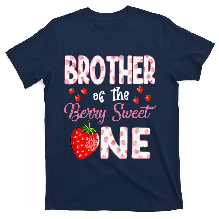 Brother Of The Berry Sweet One Strawberry First Birthday T-Shirt