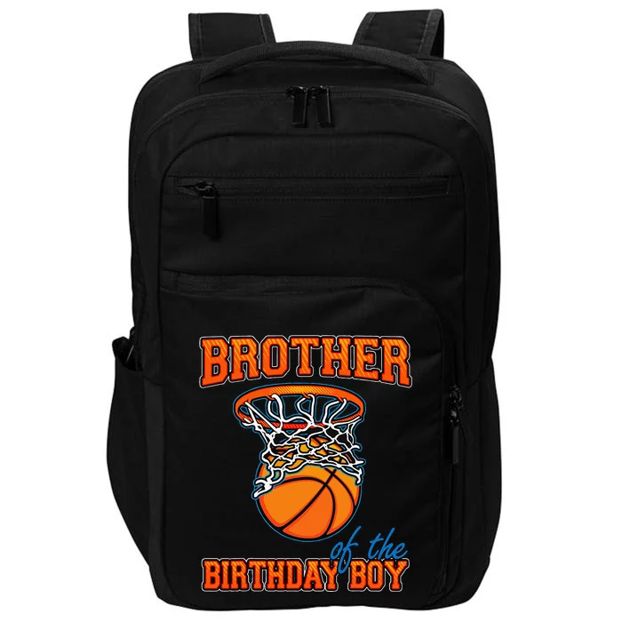 Brother Of The Birthday Boy Basketball Birthday Family Party Impact Tech Backpack