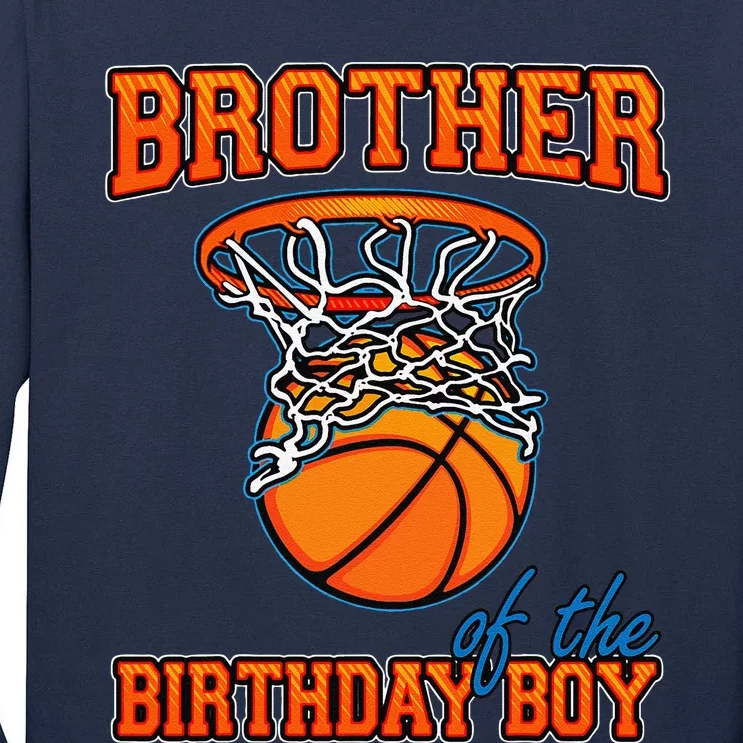 Brother Of The Birthday Boy Basketball Birthday Family Party Tall Long Sleeve T-Shirt