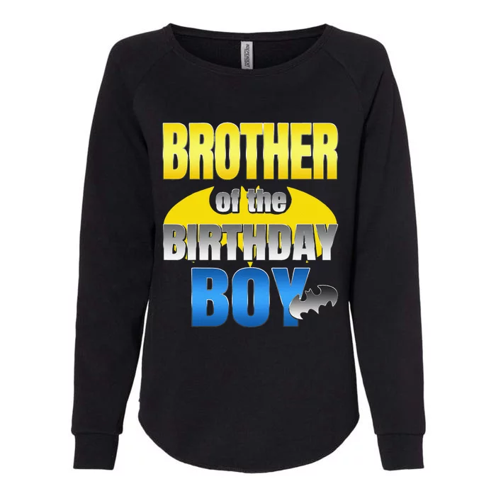 Brother Of The Birthday Boy Bat Family Matching Womens California Wash Sweatshirt