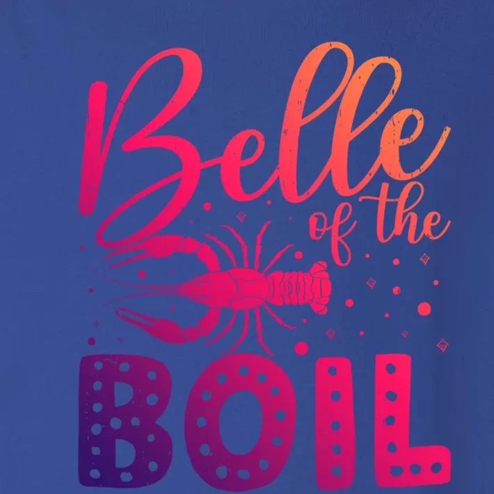 Belle Of The Boil Crawfish Cajun Crayfish Party Season Gift Toddler Long Sleeve Shirt