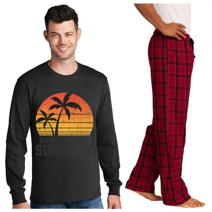 Bring On The Sunshine Summertime Summer Season Summer Vibes Gift Long Sleeve Pajama Set