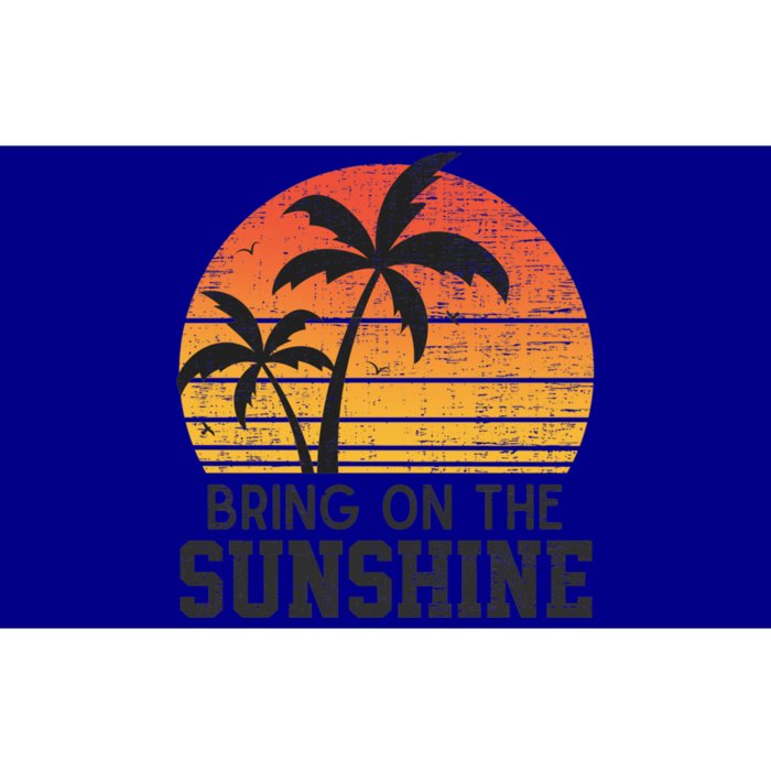 Bring On The Sunshine Summertime Summer Season Summer Vibes Gift Bumper Sticker