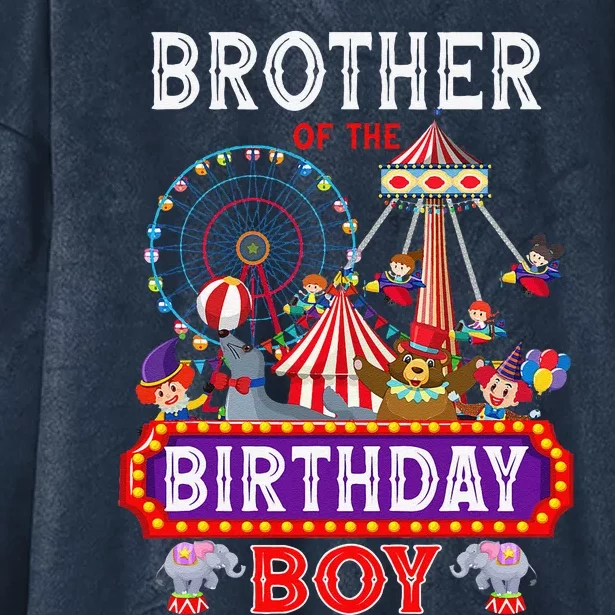 Brother Of The Birthday Boy Carnival Circus 1st Birthday Hooded Wearable Blanket