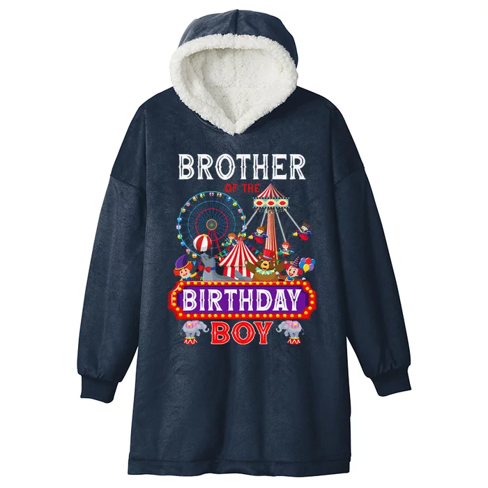 Brother Of The Birthday Boy Carnival Circus 1st Birthday Hooded Wearable Blanket