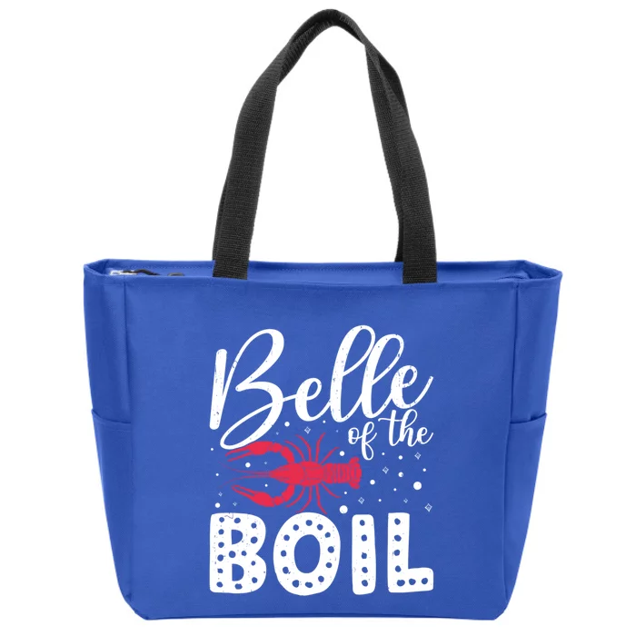 Belle Of The Boil Crawfish Cajun Crayfish Party Season Gift Zip Tote Bag