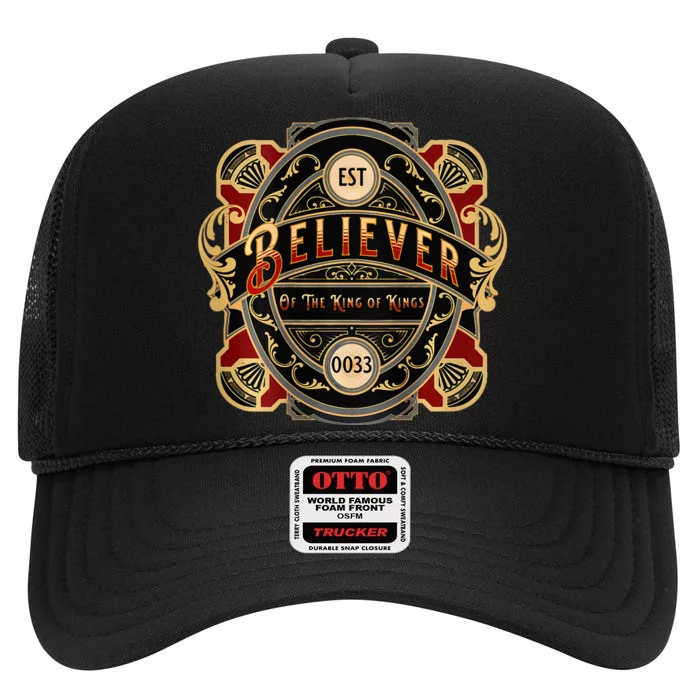 Believer of the King of Kings High Crown Mesh Trucker Hat