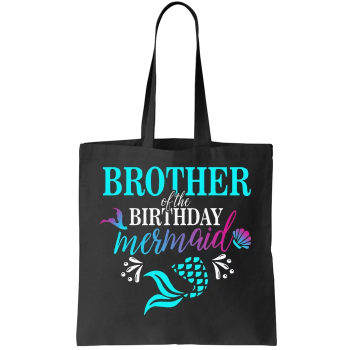 Brother Of The Birthday Mermaid Birthday Party Tote Bag