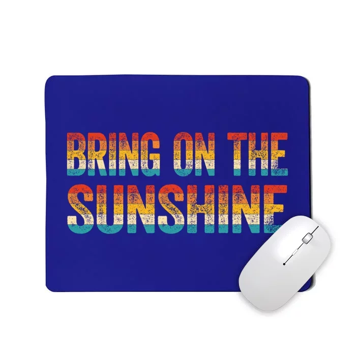 Bring On The Sunshine Gift Vintage Colours Retro Sunshine Gift Mousepad