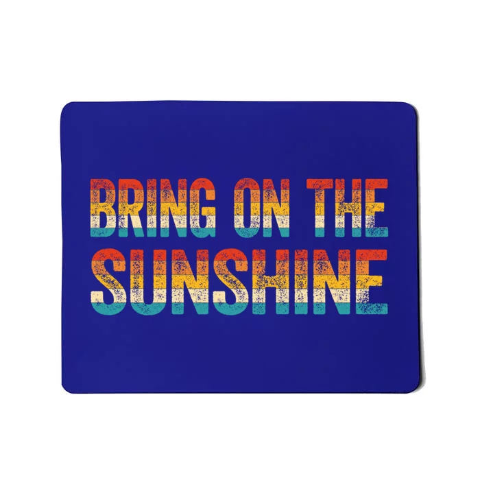 Bring On The Sunshine Gift Vintage Colours Retro Sunshine Gift Mousepad