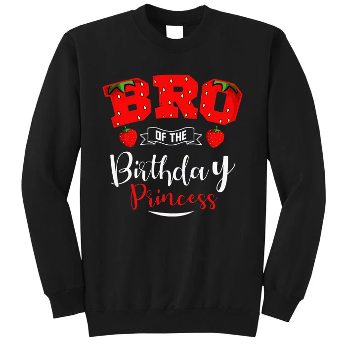 Bro Of The Birthday Princess Strawberry Theme Bday Party Sweatshirt