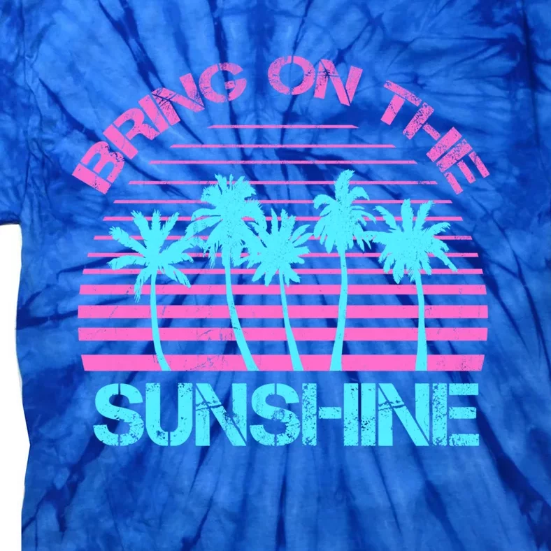 Bring On The Sunshine Graphic Tees Summer S Gift Tie-Dye T-Shirt