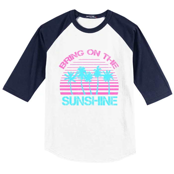 Bring On The Sunshine Graphic Tees Summer S Gift Baseball Sleeve Shirt