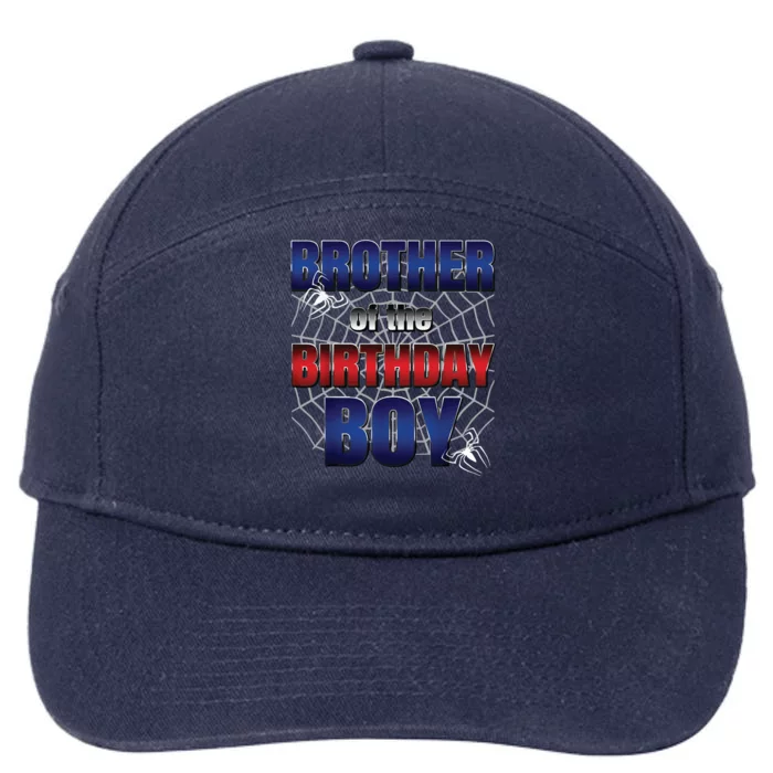 Brother Of The Birthday Boy Spider Web Family Matching 7-Panel Snapback Hat