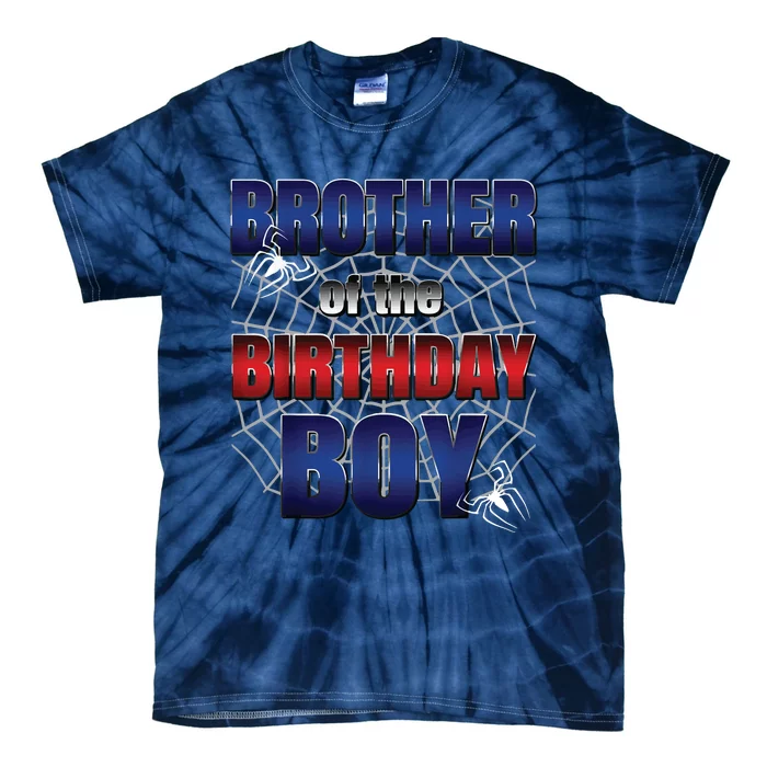 Brother Of The Birthday Boy Spider Web Family Matching Tie-Dye T-Shirt