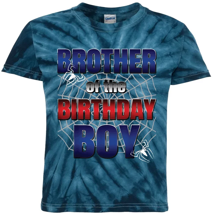 Brother Of The Birthday Boy Spider Web Family Matching Kids Tie-Dye T-Shirt