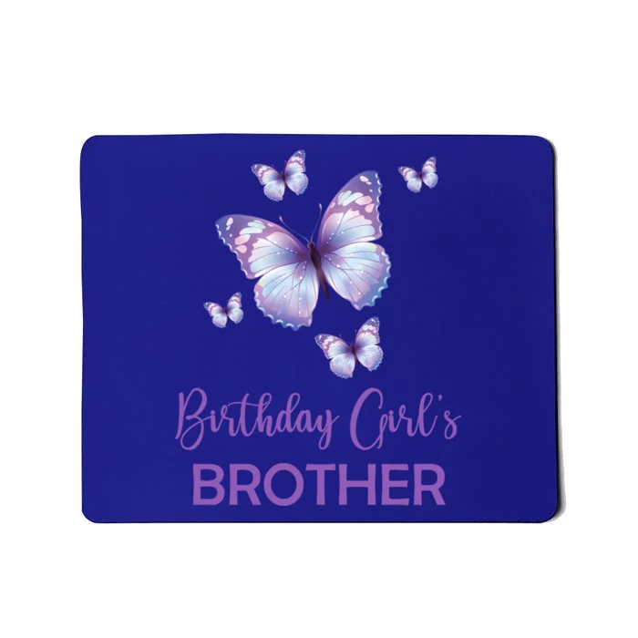 Brother Of The Birthday Butterfly Family 1st Birthday Funny Gift Mousepad